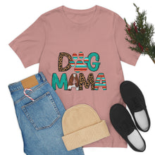 Load image into Gallery viewer, Dog Mama Unisex Jersey Short Sleeve Tee