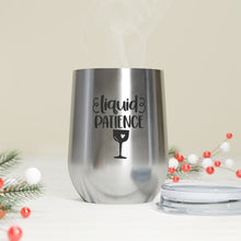 Load image into Gallery viewer, Liquid Patience - Wine Tumbler