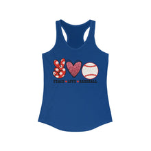 Load image into Gallery viewer, Peace Love Baseball - Women's Ideal Racerback Tank