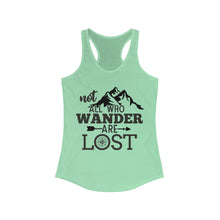 Load image into Gallery viewer, Not all who wander are lost Women's Ideal Racerback Tank