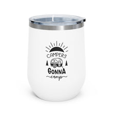 Load image into Gallery viewer, Campers Gonna Camp 12oz Insulated Wine Tumbler