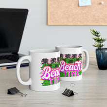 Load image into Gallery viewer, Beach Time Ceramic Mug 11oz
