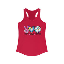 Load image into Gallery viewer, Peace Love Soccer - Women's Ideal Racerback Tank