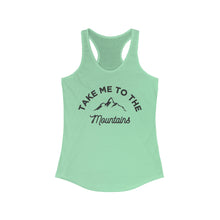 Load image into Gallery viewer, Take Me To The Mountains Women's Ideal Racerback Tank