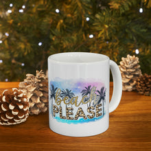 Load image into Gallery viewer, Beach Please Ceramic Mug 11oz