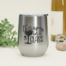 Load image into Gallery viewer, Therapy in a Glass - Wine Tumbler