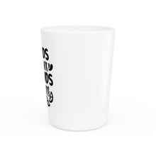 Load image into Gallery viewer, Friend's Don't Let Friend's Shot Glass