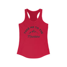Load image into Gallery viewer, Take Me To The Mountains Women's Ideal Racerback Tank