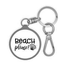 Load image into Gallery viewer, Beach Please Key Ring