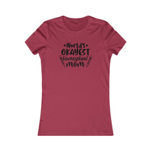 Load image into Gallery viewer, World's okayest Homeschool Mom White Women's Favorite Tee