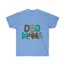 Load image into Gallery viewer, dog mama Unisex Ultra Cotton Tee
