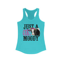 Load image into Gallery viewer, Just Little Moody - Women's Ideal Racerback Tank