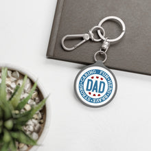 Load image into Gallery viewer, Dad Caring Fun Hero Key Ring