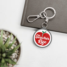 Load image into Gallery viewer, Teacher Life Key Ring