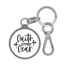 Load image into Gallery viewer, Faith Over Fear Key Ring