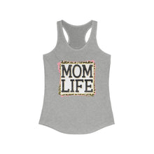Load image into Gallery viewer, Mom Life - Women's Ideal Racerback Tank