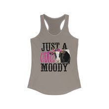 Load image into Gallery viewer, Just Little Moody - Women's Ideal Racerback Tank