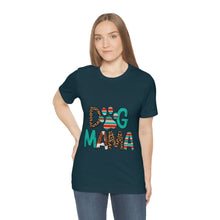 Load image into Gallery viewer, Dog Mama Unisex Jersey Short Sleeve Tee