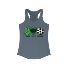 Load image into Gallery viewer, Peace Love Soccer - Women's Ideal Racerback Tank