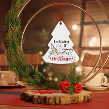 Load image into Gallery viewer, I'm Having A Melt Down Metal Ornaments (Tree)