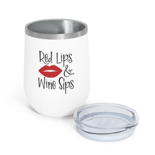 Load image into Gallery viewer, Red Lips And Wine Sips 12oz Insulated Wine Tumbler