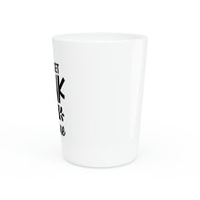 Load image into Gallery viewer, I Don't Get Drunk Shot Glass