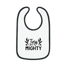 Load image into Gallery viewer, Tiny but mighty Baby Contrast Trim Jersey Bib