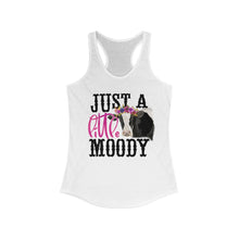 Load image into Gallery viewer, Just Little Moody - Women's Ideal Racerback Tank
