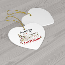 Load image into Gallery viewer, I'm Having A Melt Down Ceramic Ornament (Heart)