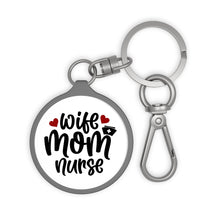 Load image into Gallery viewer, Wife Mom Nurse Key Ring