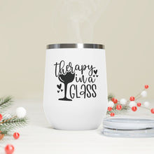 Load image into Gallery viewer, Therapy in a Glass - Wine Tumbler