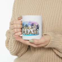 Load image into Gallery viewer, Beach Please Ceramic Mug 11oz