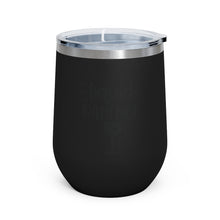 Load image into Gallery viewer, Liquid Patience - Wine Tumbler