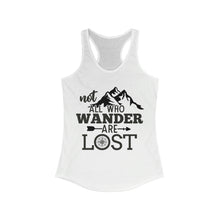 Load image into Gallery viewer, Not all who wander are lost Women's Ideal Racerback Tank