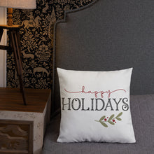 Load image into Gallery viewer, Happy Holidays Premium Pillow