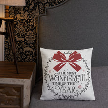 Load image into Gallery viewer, The Most Wonderful Time Premium Pillow