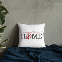 Load image into Gallery viewer, Welcome To Our Home Premium Pillow