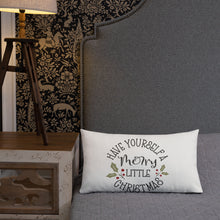 Load image into Gallery viewer, Have Yourself A Merry Christmas Premium Pillow