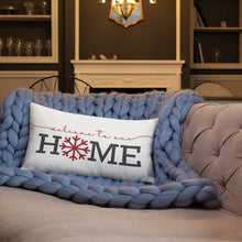 Load image into Gallery viewer, Welcome To Our Home Premium Pillow
