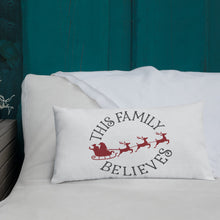 Load image into Gallery viewer, This Family Believes Premium Pillow