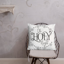 Load image into Gallery viewer, Oh Holy Night Premium Pillow