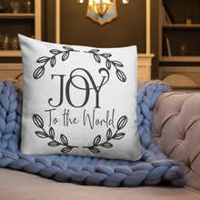 Load image into Gallery viewer, Joy To The World Premium Pillow