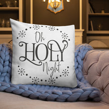 Load image into Gallery viewer, Oh Holy Night Premium Pillow