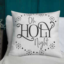 Load image into Gallery viewer, Oh Holy Night Premium Pillow