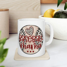 Load image into Gallery viewer, Baseball Mom Ceramic Mug 11oz