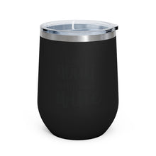 Load image into Gallery viewer, Being an Adult is better with Wine - Wine Tumbler