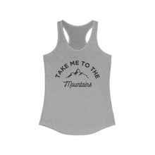 Load image into Gallery viewer, Take Me To The Mountains Women's Ideal Racerback Tank