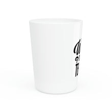 Load image into Gallery viewer, Save Water Drink Tequila Shot Glass