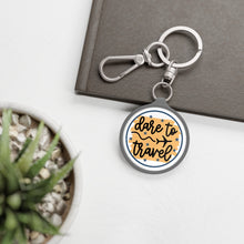 Load image into Gallery viewer, Dare To Travel Key Ring