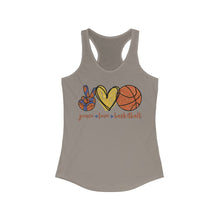 Load image into Gallery viewer, Peace Love Basketball - Women's Ideal Racerback Tank